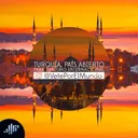 Turquía país abierto para turismo internacional | Pasión por Viajar artwork