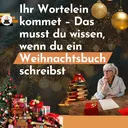 Ihr Wortelein kommet – Das musst du wissen, wenn du ein Weihnachtsbuch schreibst artwork