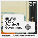 111. Bill Wall, CEO of Accrete AI Government artwork