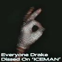 Everyone Drake Dissed On 'ICEMAN', Including Kendrick Lamar, Lebron James & Rick Ross artwork