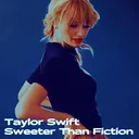 Taylor Swift - Sweeter Than Fiction (Taylor’s Version) artwork