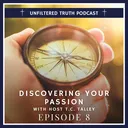 Discovering Passion-Walking In Your Purpose artwork