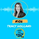 (Ep. 106) Tracy Holland: Female founders are a force artwork
