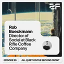 95. Rob Boeckmann, Director of Social at Black Rifle Coffee Company artwork