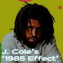 J. Cole’s ‘1985 Effect’ artwork