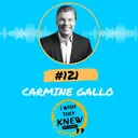 (Ep. 121) Carmine Gallo: Simple is the new superpower artwork