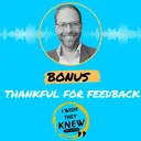 BONUS: Thankful for feedback artwork