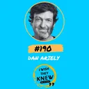 (Ep. 190) Dan Ariely: Countering misbelief artwork