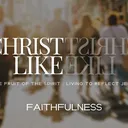 Faithfulness ||  Sawyer Brunkow || Christlike: The Fruit of the Spirit artwork