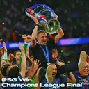 PSG WIN CHAMPIONS LEAGUE FINAL artwork
