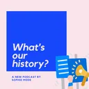 Episode One: What's our history when it comes to organized groups and their role in political climate and protests? artwork