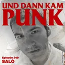 249: Andi (SALÒ, RIVAL CULT) – Und dann kam Punk artwork