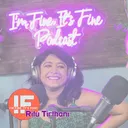 Ritu Tirthani - Uprooting Life In India, Life After Divorce, and Trying New Things Continuously artwork