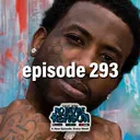 Is Gucci Mane Shiesty? - Ep. 293 artwork