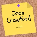 Episode 1: Joan Crawford artwork
