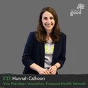 Hannah Calhoon, Vice President, Innovation, Financial Health Network artwork