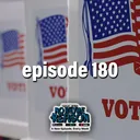 Once More GO VOTE! - No Rhyme Or Reason Podcast Ep. 180 artwork