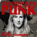 185: Milena Fessmann (radioeins, Cinesong) - Und dann kam Punk artwork
