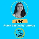 (Ep. 178) Shana Lebowitz Gaynor: Don't call it quits artwork