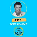 (Ep. 199) Rusty Komori: Creating superior teams artwork