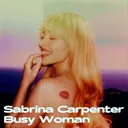 Sabrina Carpenter - Busy Woman artwork