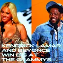 KENDRICK LAMAR AND BEYONCE WIN BIG AT THE GRAMMYS artwork