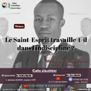 E.E.V-Cité de Gloire: Le Saint-Esprit travaille-t-il dans l'indiscipline ? artwork