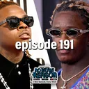 Gunna vs. Young Thug - No Rhyme Or Reason Podcast Ep. 191 artwork