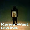 Kanye West - DRUNK (feat. Kodak Black, Peso Pluma & Ty Dolla Sign) artwork