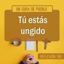 Tú estás ungido artwork