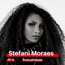 EP.08 - Stéfani Moraes artwork