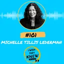 (Ep. 101) Michelle Tillis Lederman: The connector's advantage artwork