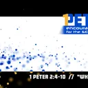 1 Peter: Encouragement for the Scattered - 