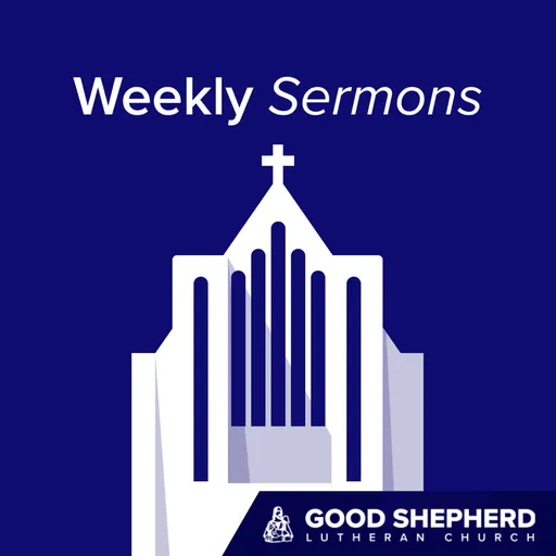 Good Shepherd Weekly Sermons Artwork