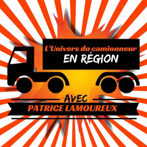 L'univers du camionneur en région Artwork
