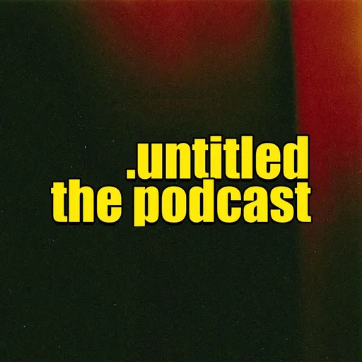 UNtitleD: THE PODCAST Artwork