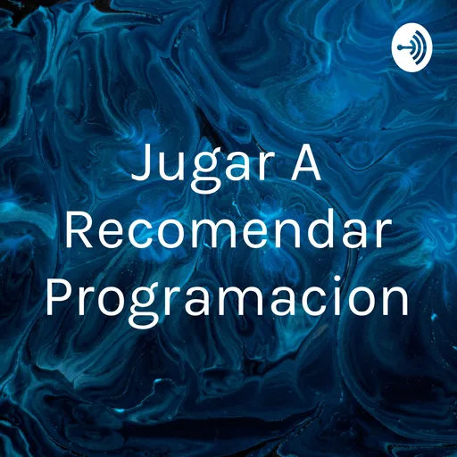 Jugar A Recomendar Programacion Artwork