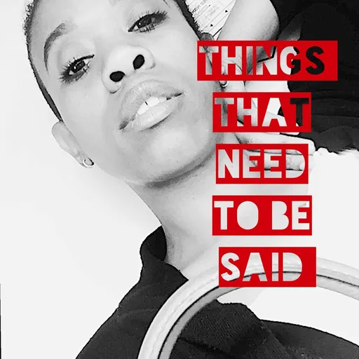 THINGS THAT NEED TO BE SAID Artwork