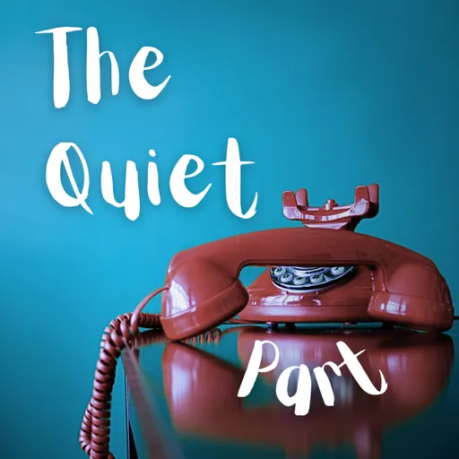 The Quiet Part Artwork