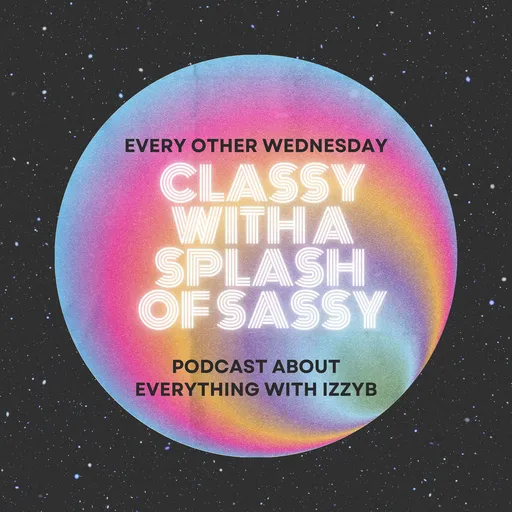 Classy with a Splash of Sassy Artwork