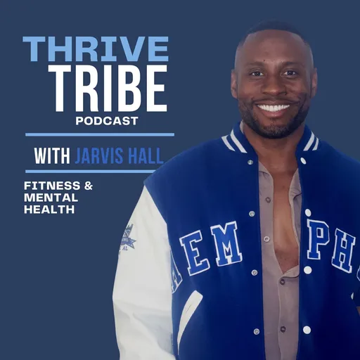 Thrive Tribe Podcast with Jarvis Hall Artwork