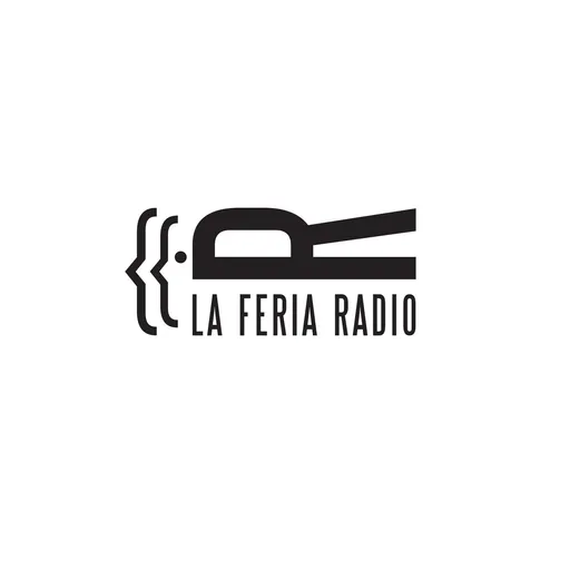 Podcast LA FERIA RADIO 2013 Artwork