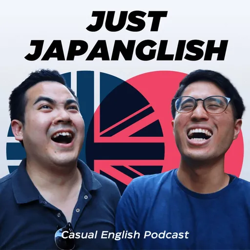 Just Japanglish - Not so serious English Podcast Artwork