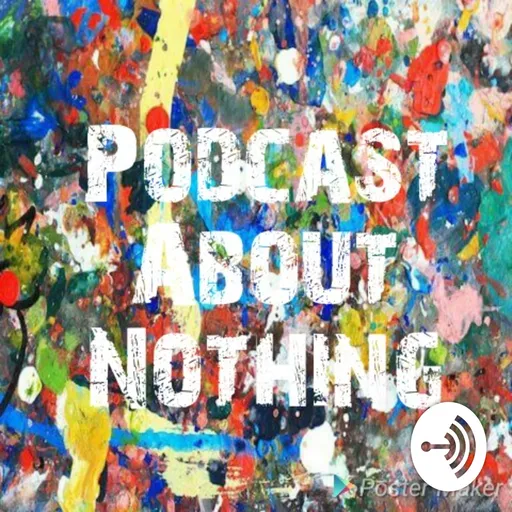 Podcast About Nothing Artwork