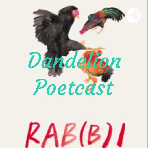 Dandelion Poetcast Artwork