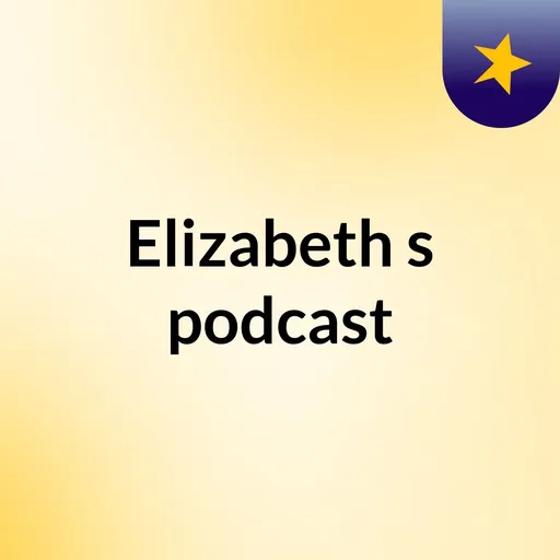 Elizabeth's podcast Artwork