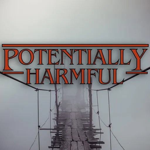 Potentially Harmful Podcast Artwork