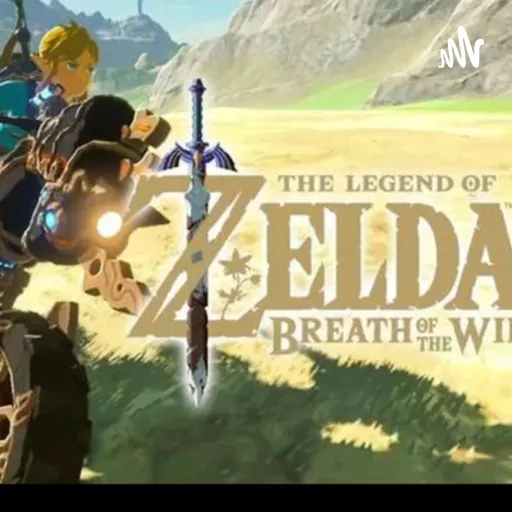 Zelda Breath Of The Wild Gaming Podcast Artwork