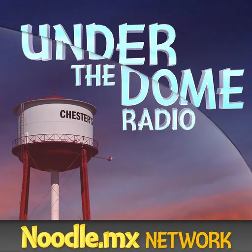 Under The Dome Radio – THE unofficial fan discussion for CBS television’s summer hit about Chester’s Artwork