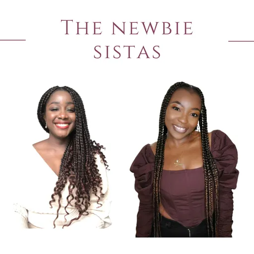 The Newbie Sistas Podcast Artwork